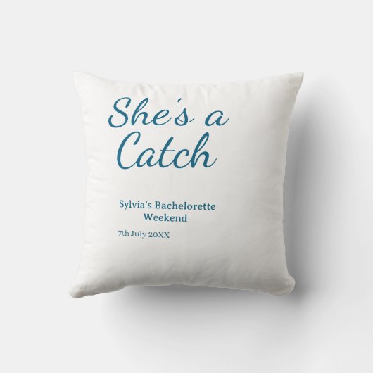She's a catch bachelorette weekend name blue date  クッション (裏面)