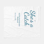 She's a catch bachelorette weekend name blue date  フリースブランケット (正面(横))