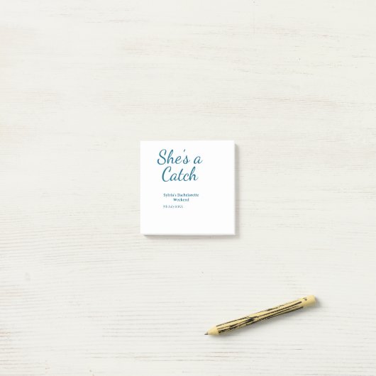 She's a catch bachelorette weekend name blue date  ポストイット (デスク上)