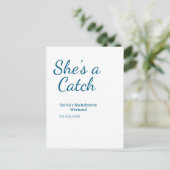 She's a catch bachelorette weekend name blue date  ポストカード (スタンド正面)