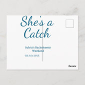 She's a catch bachelorette weekend name blue date  ポストカード (裏面)