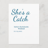 She's a catch bachelorette weekend name blue date  ポストカード (正面)