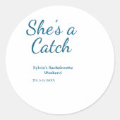 She's a catch bachelorette weekend name blue date  ラウンドシール (正面)