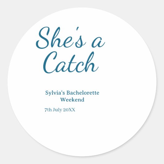 She's a catch bachelorette weekend name blue date  ラウンドシール (正面)