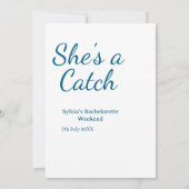She's a catch bachelorette weekend name blue date  招待状 (裏面)