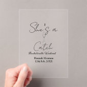 She's a catch champagne bottle bachelorette weeken アクリル招待状 (インサイチュ (ポータブル))
