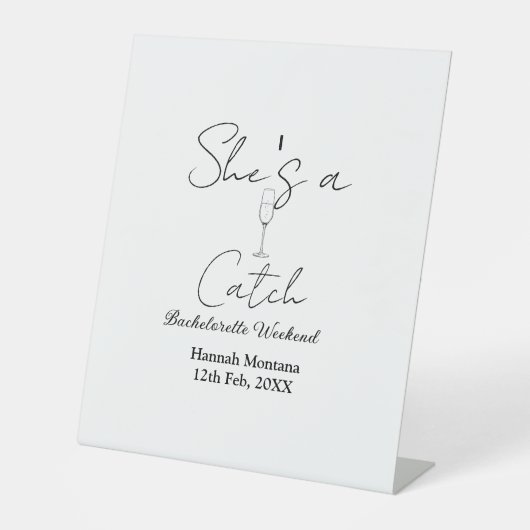 She's a catch champagne bottle bachelorette weeken 台座サイン (正面)