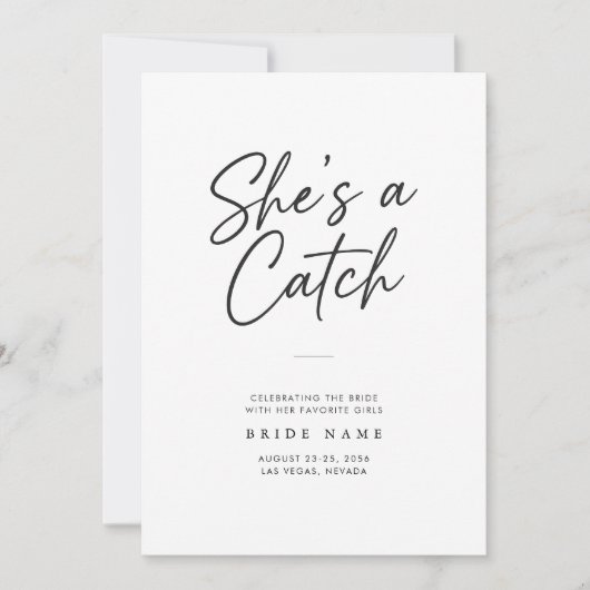 She's a Catch Modern Script Bachelorette Weekend 招待状 (正面)
