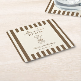 She's A Tini Bit Older Coffee Martini Birthday スクエアペーパーコースター