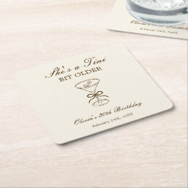 She's A Tini Bit Older Coffee Martini Birthday スクエアペーパーコースター