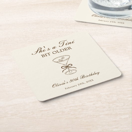 She's A Tini Bit Older Coffee Martini Birthday スクエアペーパーコースター (アングル)