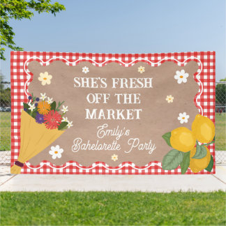 SHE'S FRESH OFF THE MARKET party banner 横断幕
