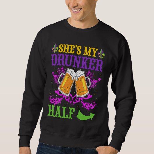 She's My Drunker Half Matching Couple Boyfriend Ma スウェットシャツ (正面)