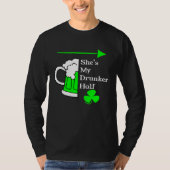 She's My Drunker Half Saint Patrick's Day Couples Tシャツ (正面)