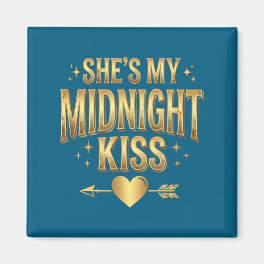 She's My Midnight Kiss Happy New Year Matching Cou マグネット (正面)