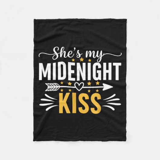 She's My Midnight Kiss Happy New Year Nye Matching フリースブランケット (正面)