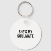 She's My Soulmate I Don't Know Him Funny Matching  キーホルダー (正面)