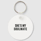 She's My Soulmate I Don't Know Him Funny Matching  キーホルダー (正面)
