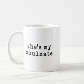 She's My Soulmate I Don't Know Him Funny Matching  コーヒーマグカップ (左)