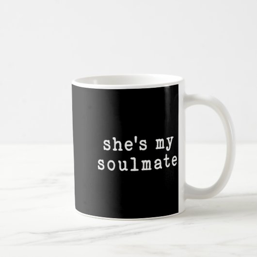 She's My Soulmate I Don't Know Him Funny Matching  コーヒーマグカップ (右)