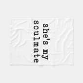 She's My Soulmate I Don't Know Him Funny Matching  フリースブランケット (正面(横))