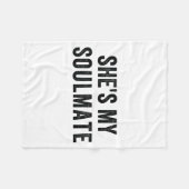 She's My Soulmate I Don't Know Him Funny Matching  フリースブランケット (正面(横))