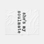 She's My Soulmate I Don't Know Him Funny Matching  フリースブランケット (正面(横))