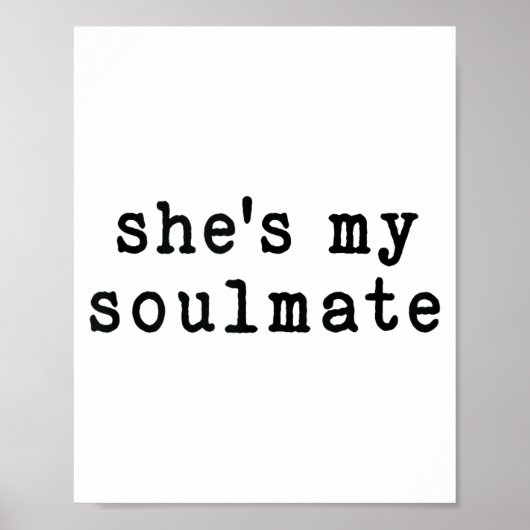 She's My Soulmate I Don't Know Him Funny Matching  ポスター (正面)