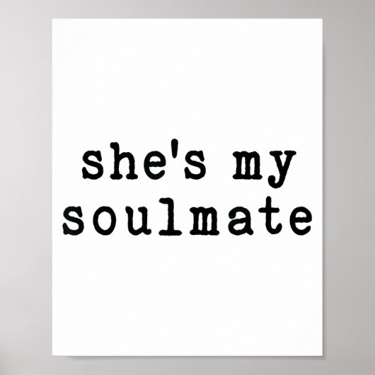 She's My Soulmate I Don't Know Him Funny Matching  ポスター (正面)