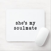 She's My Soulmate I Don't Know Him Funny Matching マウスパッド (マウス)