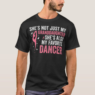 Shes Not Just My Granddaughter Shes Also My Favori Tシャツ