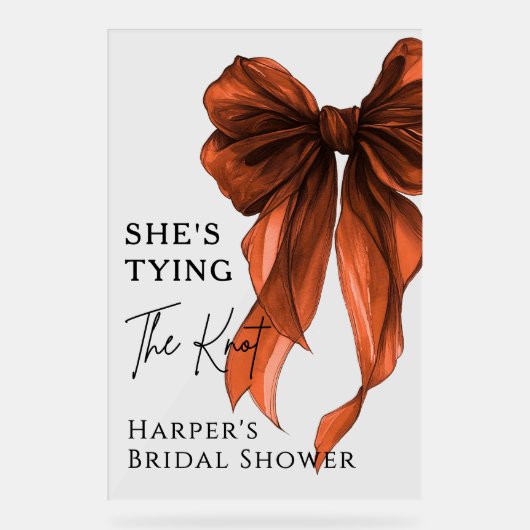 She's Tying The Knot Rust Orange Bow Welcome Sign アクリルサイン (正面)