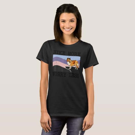 Shetland Sheepdog Hike More Worry Less Graphic Hik Tシャツ (正面フル)