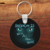 SheVaCon 21 - "We're All不機嫌はこちら" Keychain キーホルダー (正面)