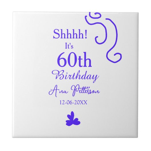 Shhそれは60歳の誕生日の追加の名前パープルスペインの r タイル (正面)