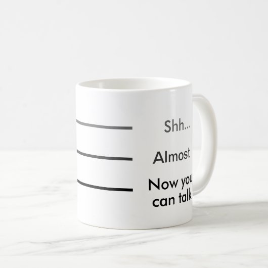 Shhほとんど今計量カップのコーヒーを話すことができます コーヒーマグカップ (正面右)