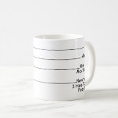 Shh Almost Now You May Speak Nevermind ... コーヒーマグカップ (正面右)