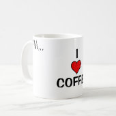 ～Shh,, I Love Coffee, Thank You!~ MUG. コーヒーマグカップ (正面左)