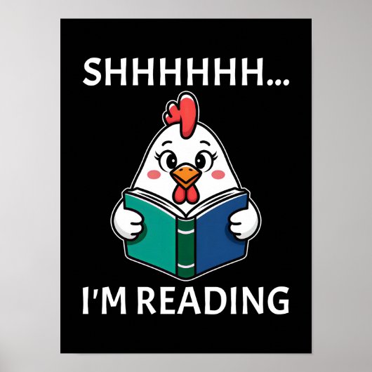 Shh I'm 読's Book'読 Chicken Book Lover ポスター (正面)