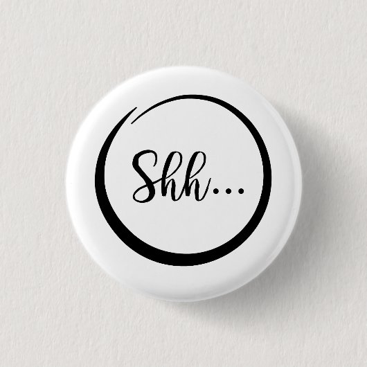 Shh… Pin 缶バッジ (正面)