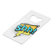 Shh silent funny quote クレジットカード栓抜き (正面アングル)