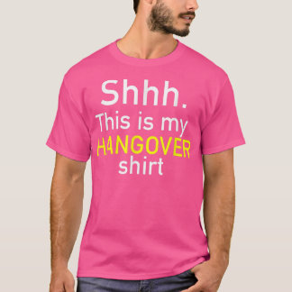 Shh This Is My Hangover Shirt - Funny T Shirts Wit Tシャツ