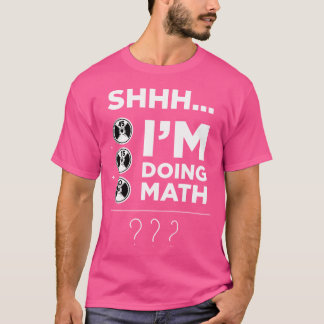Shhh私は数学のジムを行っているフィットネススおもしろいウェイト Tシャツ