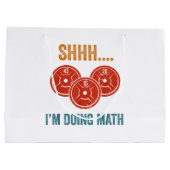 Shhh私は数学の重さを持ち上げるジムDeaを行っている ラージペーパーバッグ (裏面)