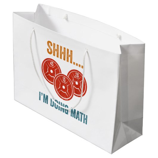 Shhh私は数学の重さを持ち上げるジムDeaを行っている ラージペーパーバッグ (裏面アングル)