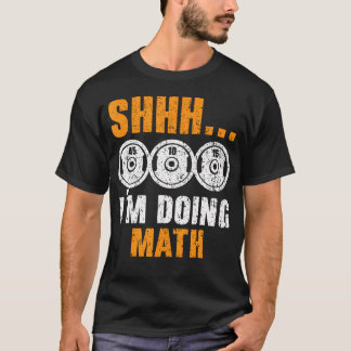 Shhh私は数学トレーナー重量挙げジムFitnをやっている Tシャツ