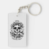 Shhh...コーヒー最初のスカルShshshshshing Keychain キーホルダー (裏面)
