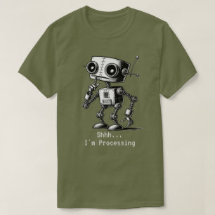 Shhh ロボット – Shhh… 処理中 Tシャツ