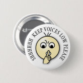 Shhh Be Quiet 保 Voice Lowボタン 缶バッジ (正面&裏面)