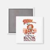 Shhh I Have a Book Hangover Bookworm おもしろい. マグネット (正面/裏面)